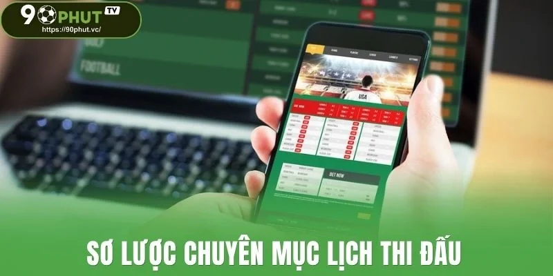 Sơ lược chuyên mục lịch thi đấu