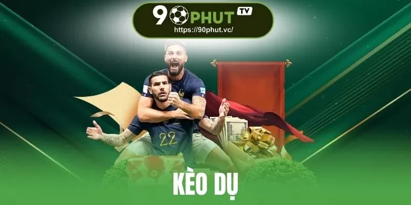 Kèo Dụ - Cách Thức Tránh Bẫy Cược Bóng Đá Từ Cao Thủ